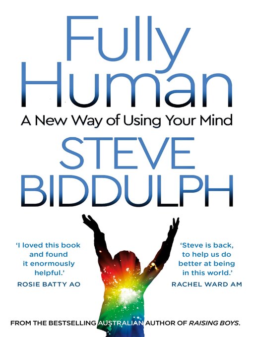 Title details for Fully Human by Steve Biddulph - Wait list